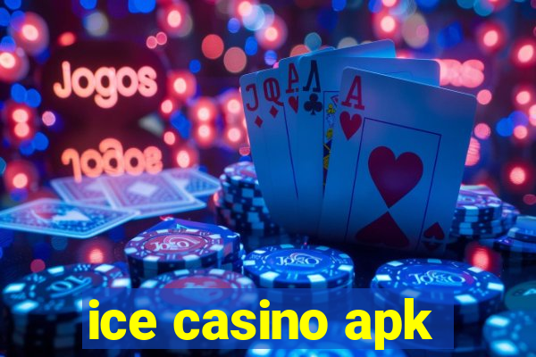 ice casino apk